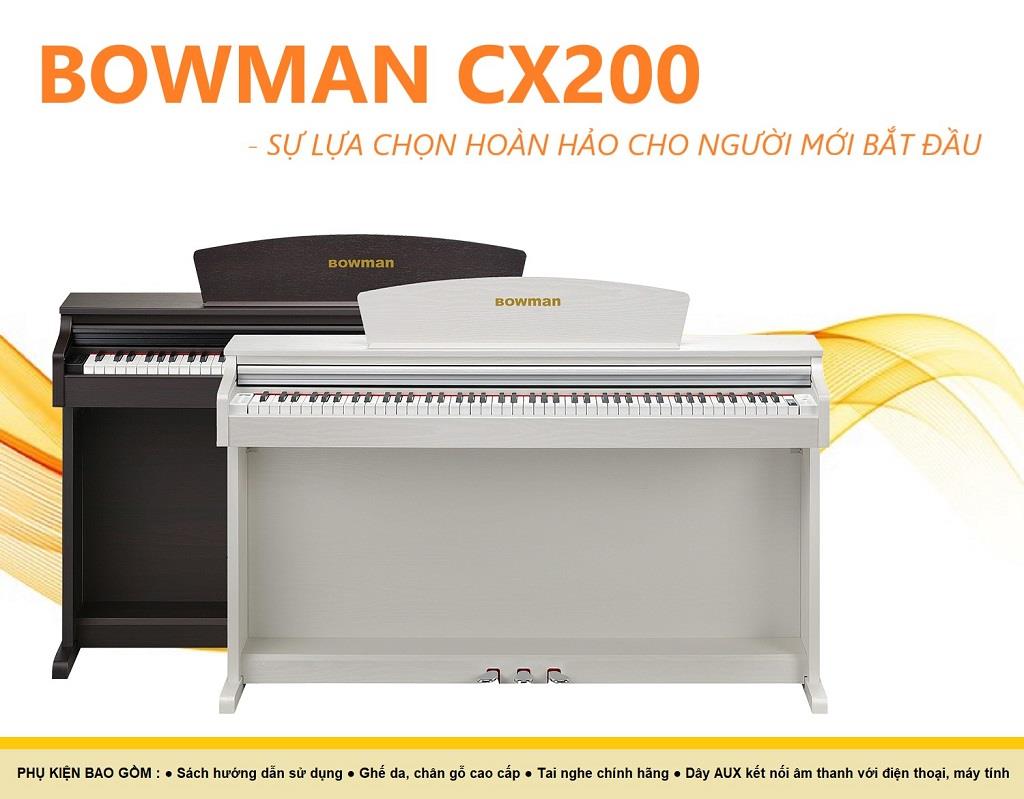 BOWMAN CX200 - Sự lựa chọn hoàn hảo cho người mới bắt đầu