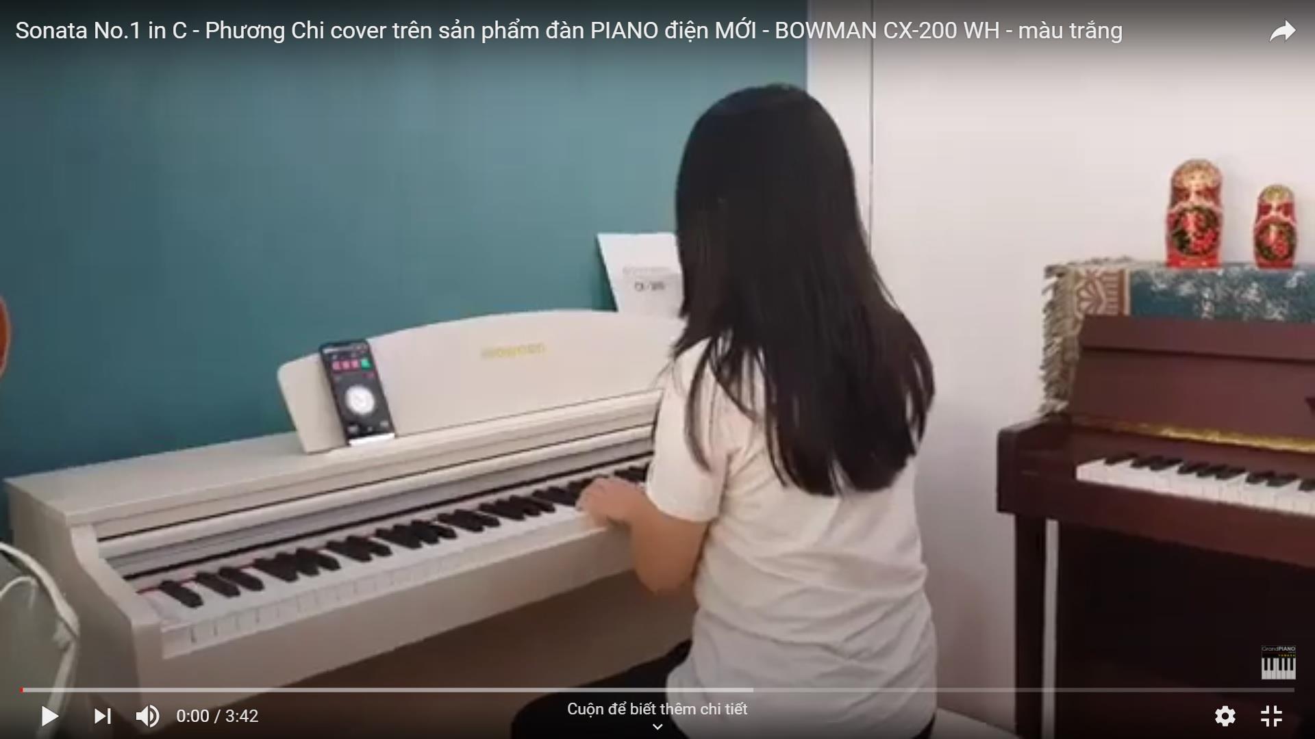 Sonata No.1 in C - Phương Chi cover trên sản phẩm đàn PIANO điện MỚI - BOWMAN CX-200 WH - màu trắng