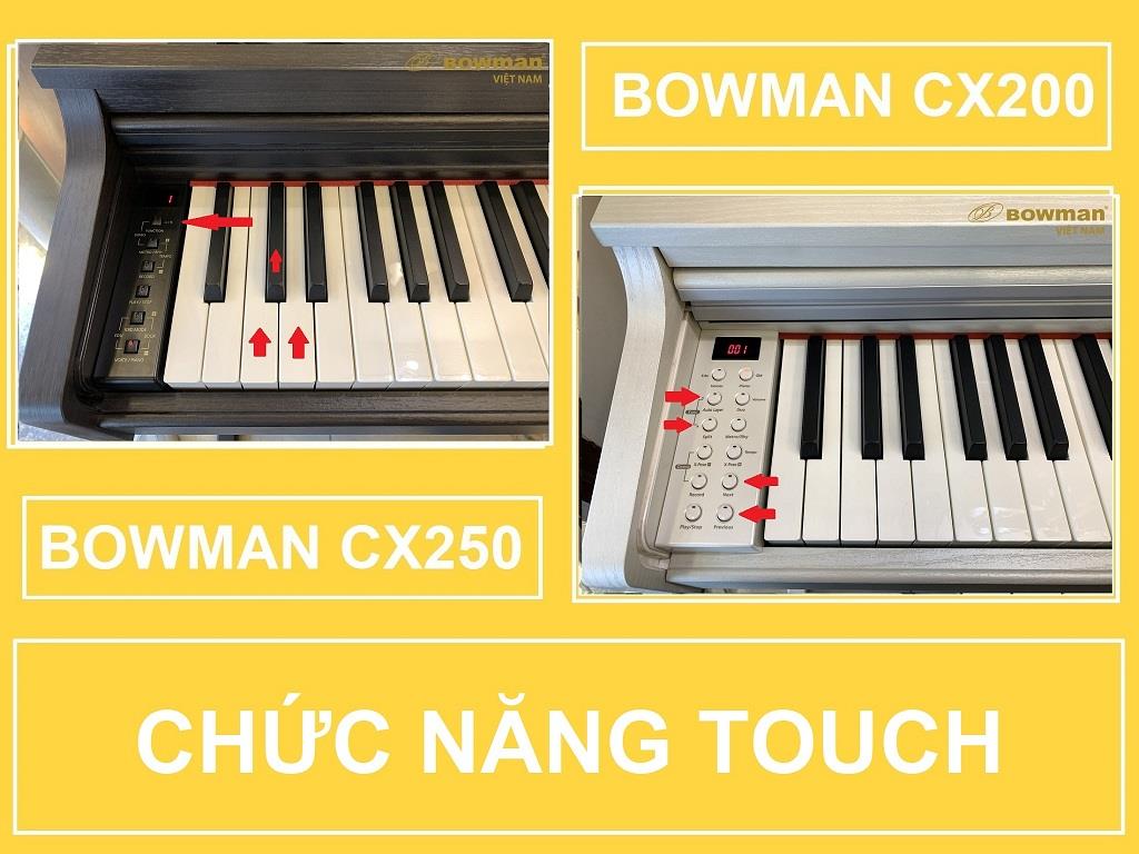GIỚI THIỆU chức năng TOUCH trên Piano BOWMAN CX200 CX250