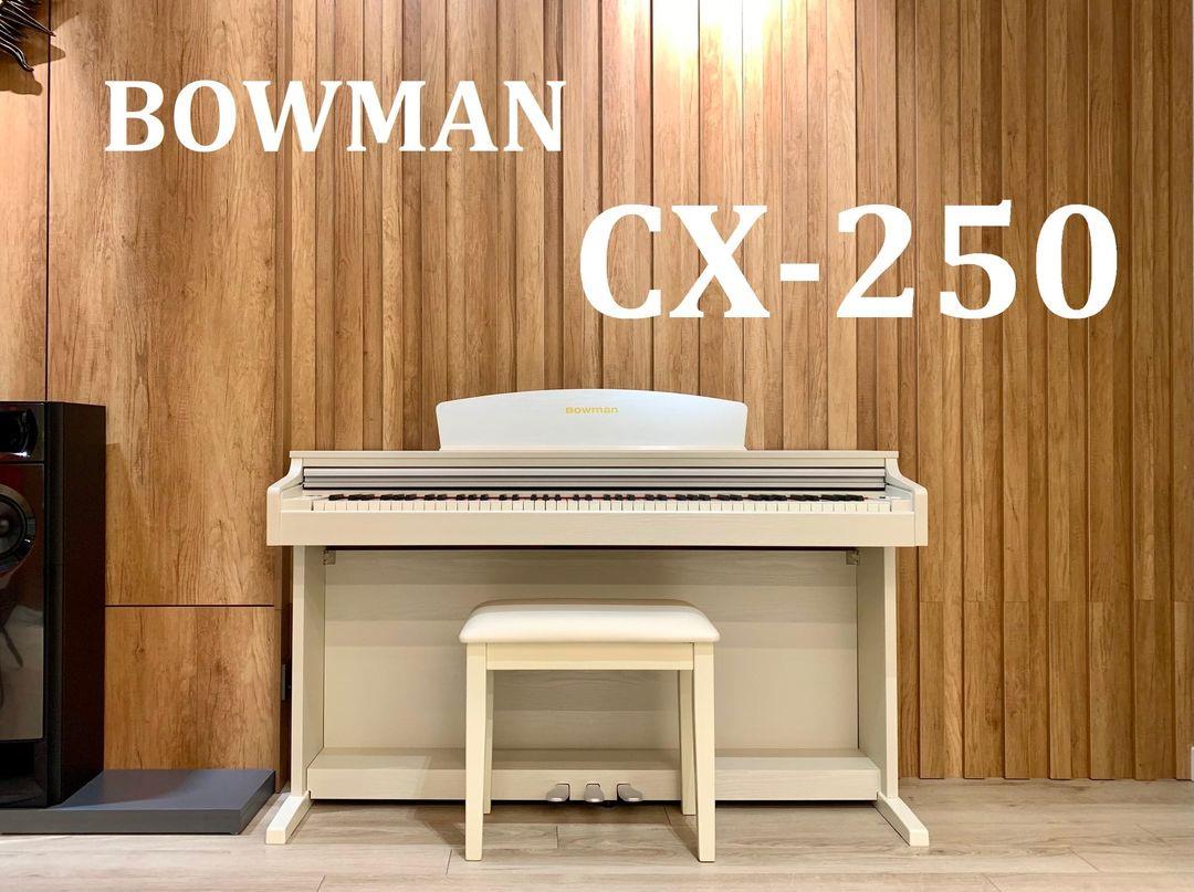 Những tính năng tuyệt vời của PIANO BOWMAN CX-250