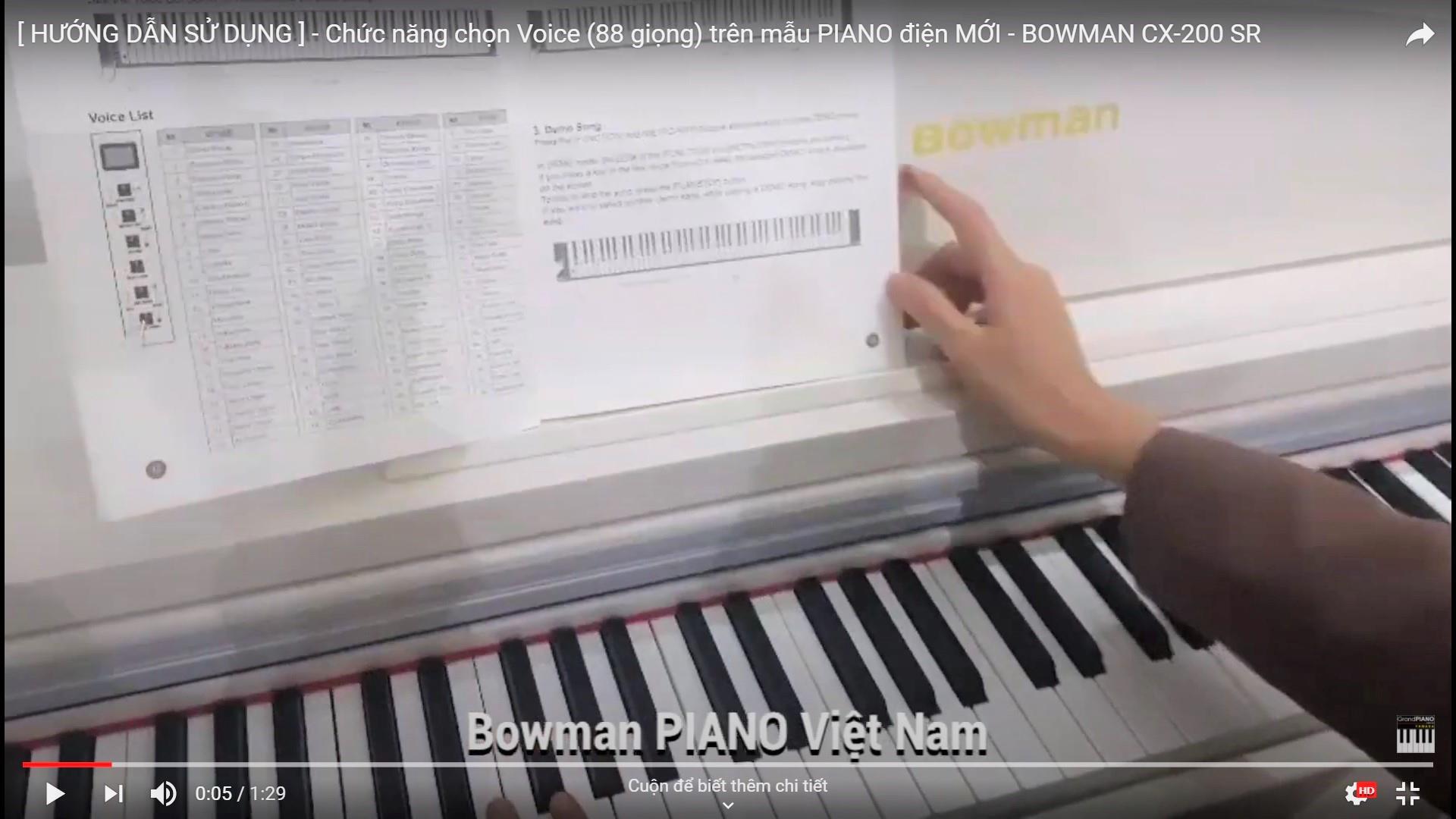 [ HƯỚNG DẪN SỬ DỤNG ] - Chức năng chọn Voice (88 giọng) trên mẫu PIANO điện MỚI - BOWMAN CX-200 SR