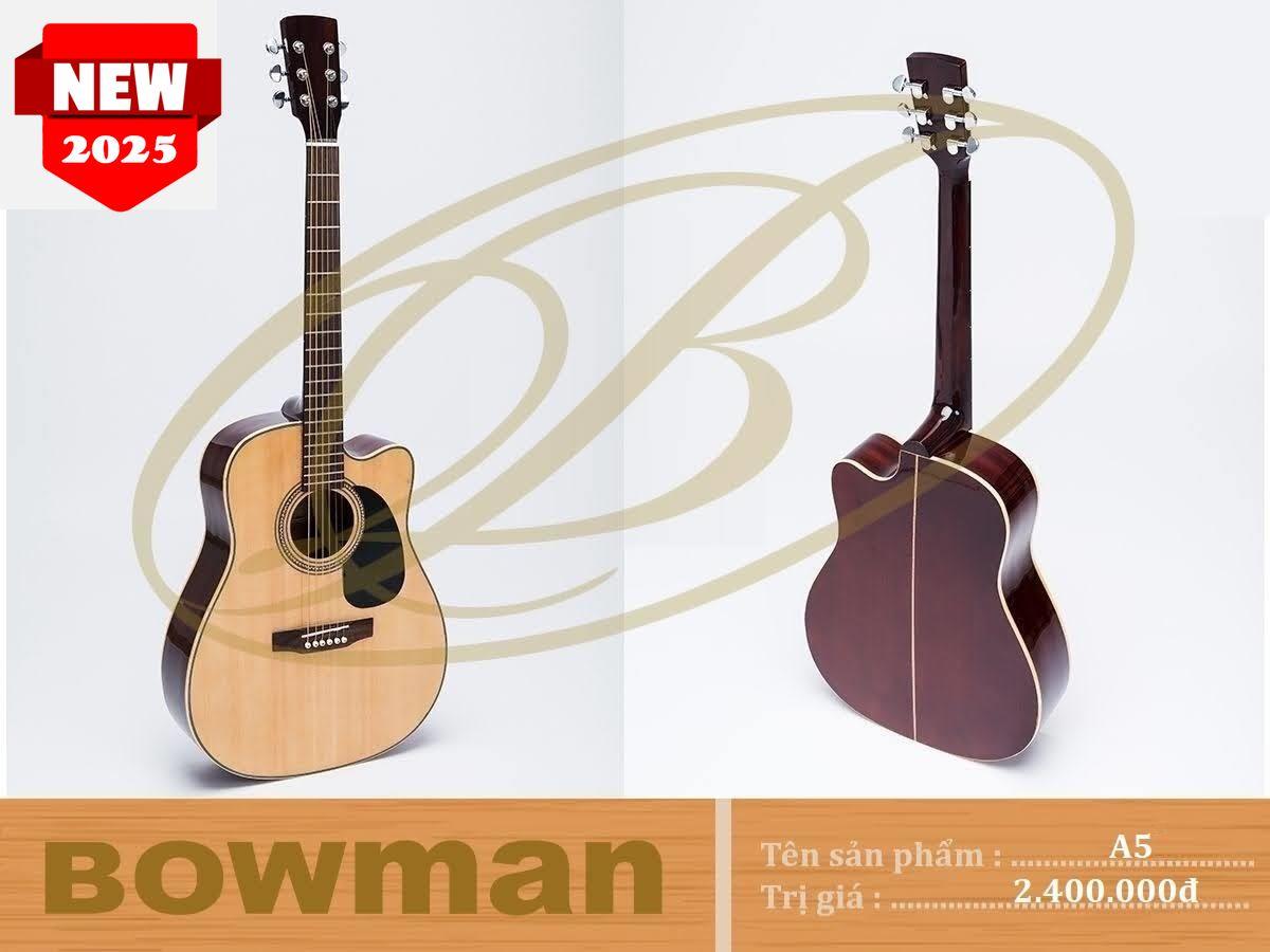 Đàn Guitar Bowman Acoustic A6 (2025)